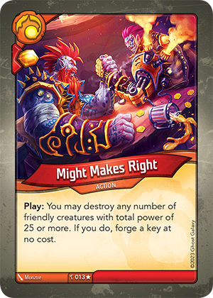 Might Makes Right, a KeyForge card illustrated by Monztre