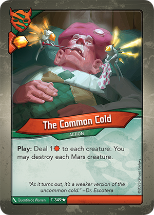 The Common Cold, a KeyForge card illustrated by Quentin de Warren