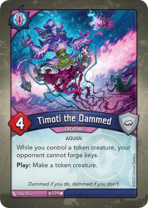 Timoti the Dammed, a KeyForge card illustrated by Dany Orizio