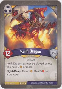 A maverick Kelifi Dragon from Call of the Archons