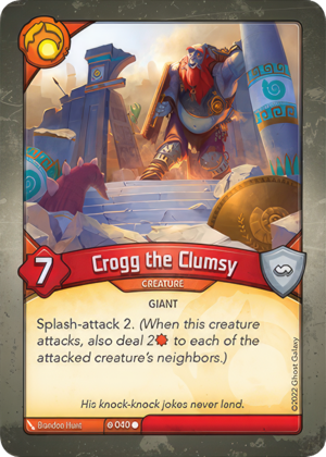 Crogg the Clumsy, a KeyForge card illustrated by Brandon Hunt