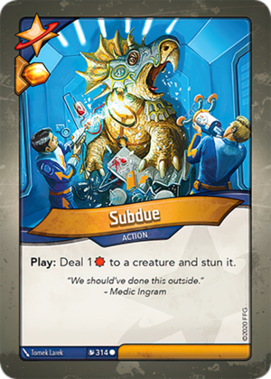 Subdue, a KeyForge card illustrated by Tomek Larek