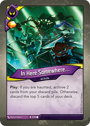 In Here Somewhere…, a KeyForge card illustrated by Nasrul Hakim