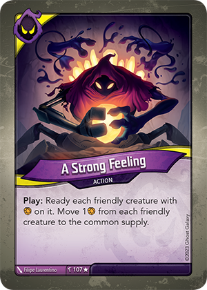 A Strong Feeling, a KeyForge card illustrated by Filipe Laurentino