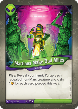 Martians Make Bad Allies, a KeyForge card illustrated by Gong Studios