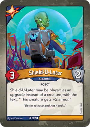 Shield-U-Later, a KeyForge card illustrated by Jessé Suursoo