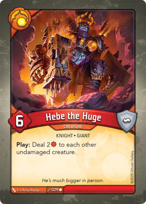 Hebe the Huge, a KeyForge card illustrated by Eric Kenji Aoyagi