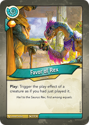 Favor of Rex, a KeyForge card illustrated by Caravan Studio