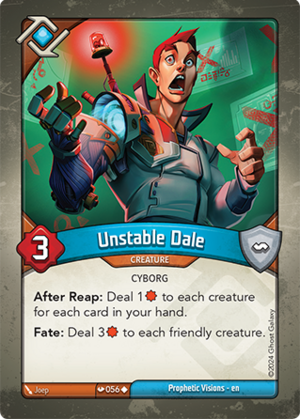 Unstable Dale, a KeyForge card illustrated by Cyborg