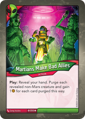 Martians Make Bad Allies (Ironyx Rebels), a KeyForge card illustrated by Gong Studios