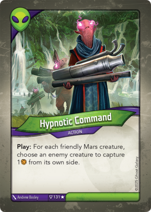 Hypnotic Command, a KeyForge card illustrated by Andrew Bosley