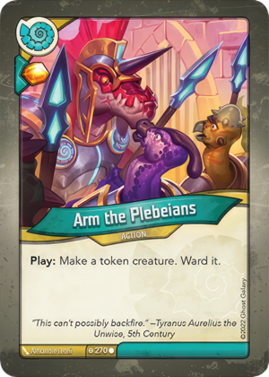Arm the Plebeians, a KeyForge card illustrated by Alexandre Leoni