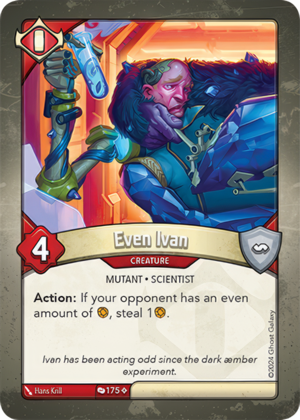 Even Ivan (Redemption), a KeyForge card illustrated by Mutant