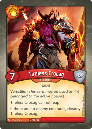 Tireless Crocag, a KeyForge card illustrated by Gabriel Rubio