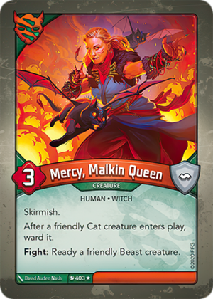 Mercy, Malkin Queen