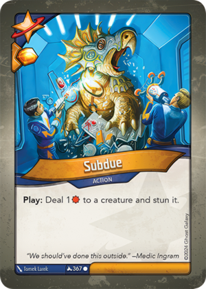 Subdue, a KeyForge card illustrated by Tomek Larek