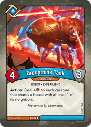 Groupthink Tank, a KeyForge card illustrated by BalanceSheet