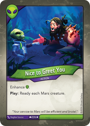 Nice to Greet You, a KeyForge card illustrated by Bogdan Tauciuc