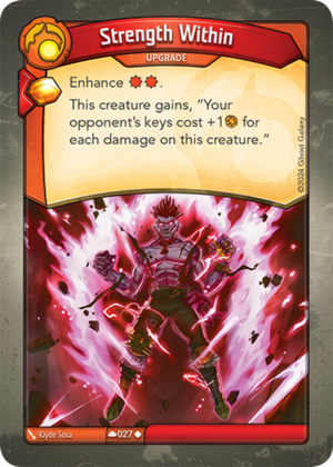 Strength Within, a KeyForge card illustrated by Klyde Sosa