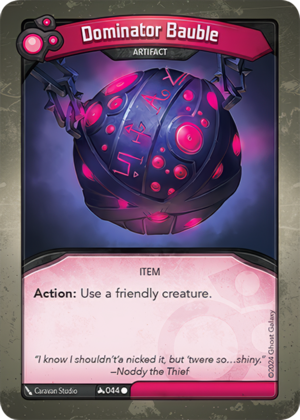 Dominator Bauble, a KeyForge card illustrated by Caravan Studio