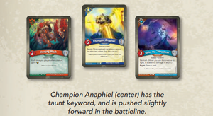 Champion Anaphiel has the Taunt keyword and is therefore placed forward in the battleline