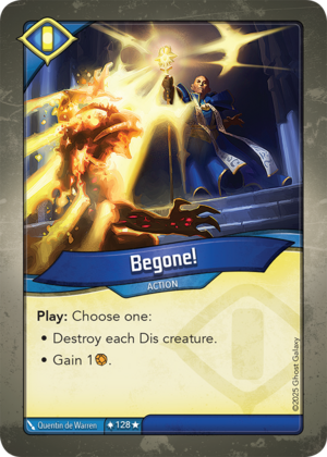 Begone!, a KeyForge card illustrated by Quentin de Warren